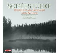 Robert Schumann Robert & Clara Schumann/Niels W. Gade: Soiréestücke (CD) Album