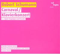Robert Schumann Robert Schumann: Carnaval/Klavierkonzert (CD) Album