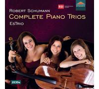 Robert Schumann Robert Schumann: Complete Piano Trios (CD) Album