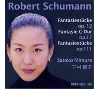 Robert Schumann Robert Schumann: Fantasiestücke, Op. 12/Fantasie C-dur, Op. (CD)