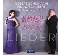 Robert Schumann Robert Schumann/Franz Schubert/Herwig Reiter: Lieder (CD) Album