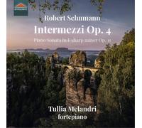 Robert Schumann Robert Schumann: Intermezzi Op. 4: Piano Sonata in F-sharp (CD)