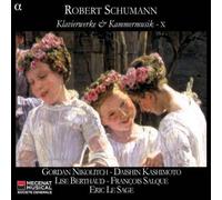 Robert Schumann Robert Schumann: Klavierwerke & Kammermusik - X (CD) Album