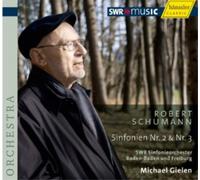 Robert Schumann Robert Schumann: Sinfonien Nr. 2 & Nr. 3 (CD) Album