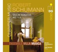 Robert Schumann Robert Schumann: Violin Sonatas No. 1-3 (CD) Album