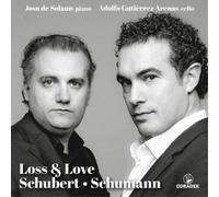 Robert Schumann Schubert/Schumann: Loss & Love (CD) Album
