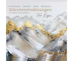 Robert Schumann Schumann/Amberg/Juon/Francaix: Märchenerzählungen (CD) Album