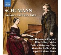 Robert Schumann Schumann: Fantasies and Fairy Tales (CD) Album