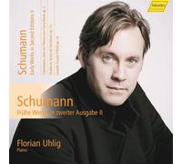 Robert Schumann Schumann: Frühe Werke in Zweiter Ausgabe II: Early Works in (CD)
