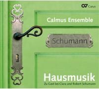 SCHUMANN, C. & R. - HAUSMUSIK