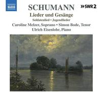 Robert Schumann Schumann: Lieder Und Gesänge/Soldatenlied/Jugendlieder (CD)