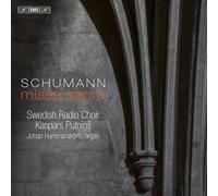 Robert Schumann Schumann: Missa Sacra
