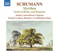 Schumann Robert - Myrthen Op.25, 6 Gedichte Und Requiem Op