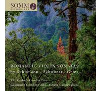 Robert Schumann Schumann/Schubert/Grieg: Romantic Violin Sonatas (CD) Album