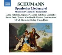 Robert Schumann Schumann: Spanisches Liederspiel/Minnespiel/Spanische... (CD)