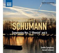 ROBERT SCHUMANN Schumann: Symphonies Nos. 3 'Rhenish' & 4 (CD)