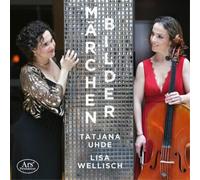 Robert Schumann Tatjana Uhde/Lisa Wellisch: Märchenbilder (CD)