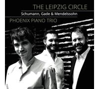 Gade/ Phoenix Piano Trio - Leipzig Circle