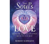 Robert Schwartz Schwartz, Robert Your Soul's Love (Tascabile)