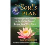 Robert Schwartz Your Soul's Plan (Tascabile)