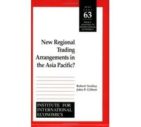 Robert Scollay John New Regional Trading Arrangements in the Asia P (Tascabile)