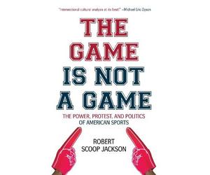 Robert Scoop Jackson The Game is Not a Game (Tascabile)