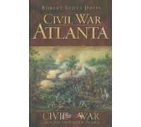 Robert Scott Davis Civil War Atlanta (Tascabile)