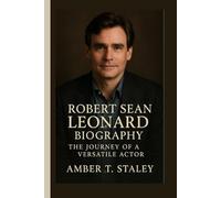 ROBERT SEAN LEONARD BIOGRAPHY: The Journey of a Versatile Actor