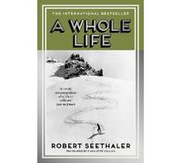 Robert Seethaler A Whole Life (Tascabile) Canons