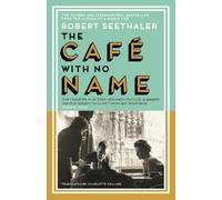 Robert Seethaler The Café with No Name (Tascabile)