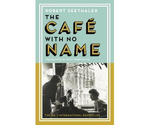 Robert Seethaler The Café with No Name (Tascabile)