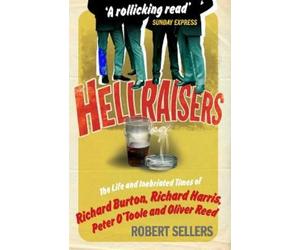 Robert Sellers Hellraisers (Tascabile)