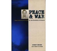 Robert Serber Peace and War (Copertina rigida)