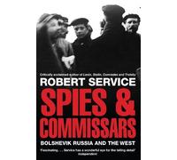 Robert Service Spies and Commissars (Tascabile)
