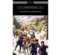 Robert Service The Collected Verse of Robert Service (Tascabile)