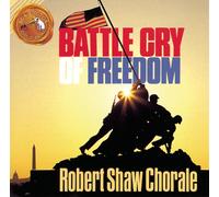 Robert Shaw Battle Cry Of Freedom (CD)