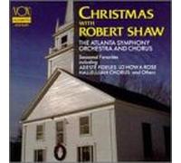 Robert Shaw - Christmas With Robert Shaw