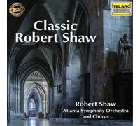 Robert Shaw Classic Robert Shaw (CD) Box Set
