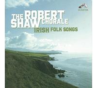 Robert Shaw - Irish Folk Songs