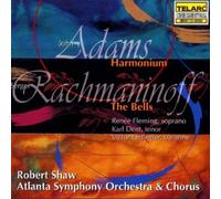 Robert Shaw - J. Adams: Harmonium / Rachmaninov: The Bells By Robert Shaw (2008-12-18)