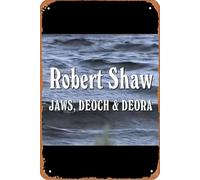 Robert Shaw - Poster del film Jaws, Deoch & Deora, in metallo, stile retrò, decorazione da parete per casa, grotta, bar, club, 20,3 x 30,5 cm