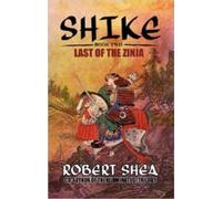 Robert Shea Shike (Tascabile)