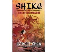 Robert Shea Shike (Tascabile)