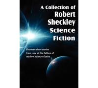 Robert Sheckley A Collection of Robert Sheckley Science Fiction (Tascabile)