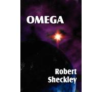 Robert Sheckley Omega (Tascabile)