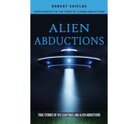 Robert Shields Alien Abductions (Tascabile)