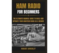 Robert Shockley Ham Radio for Beginners (Tascabile)