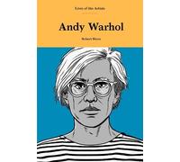 Robert Shore Andy Warhol (Copertina rigida) Lives of the Artists