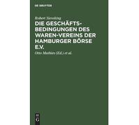 Robert Sievekin Die Geschäftsbedingungen des Waren-Vereins de (Copertina rigida)
