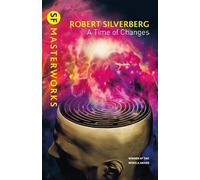 Robert Silverberg A Time of Changes (Tascabile) Gateway Essentials